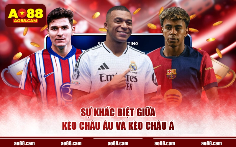 Sự khác biệt giữa kèo châu Âu và kèo châu Á
