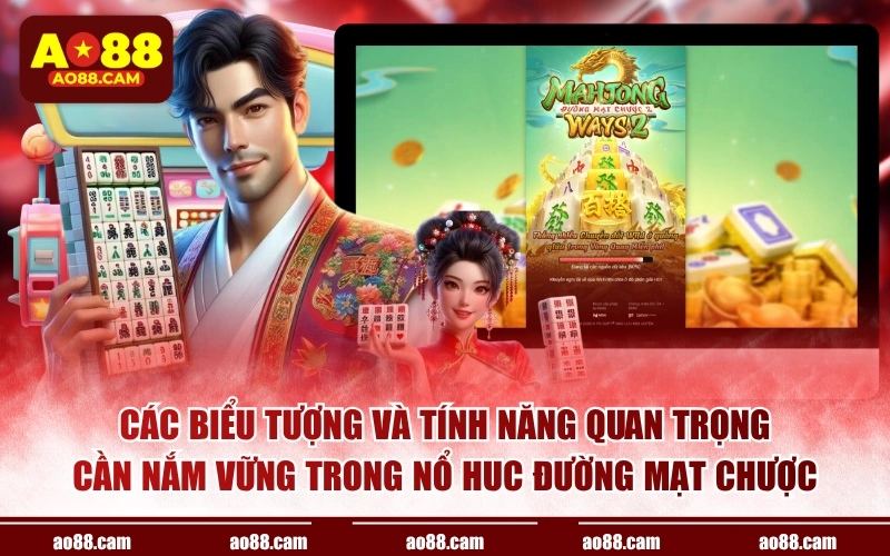 Các biểu tượng và tính năng quan trọng cần nắm vững trong nổ huc đường mạt chược