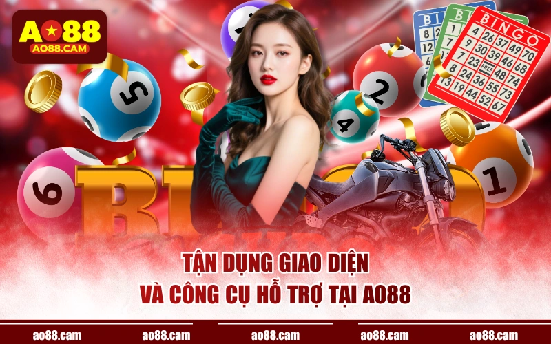 Tận dụng giao diện và công cụ hỗ trợ tại AO88