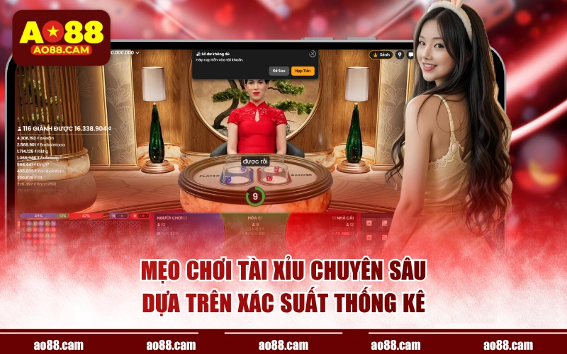 Mẹo chơi tài xỉu chuyên sâu dựa trên xác suất thống kê